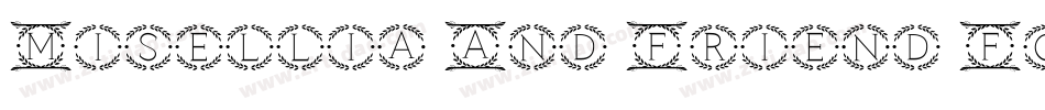 Misellia And Friend Font by Dreamink (7NTypes)字体转换